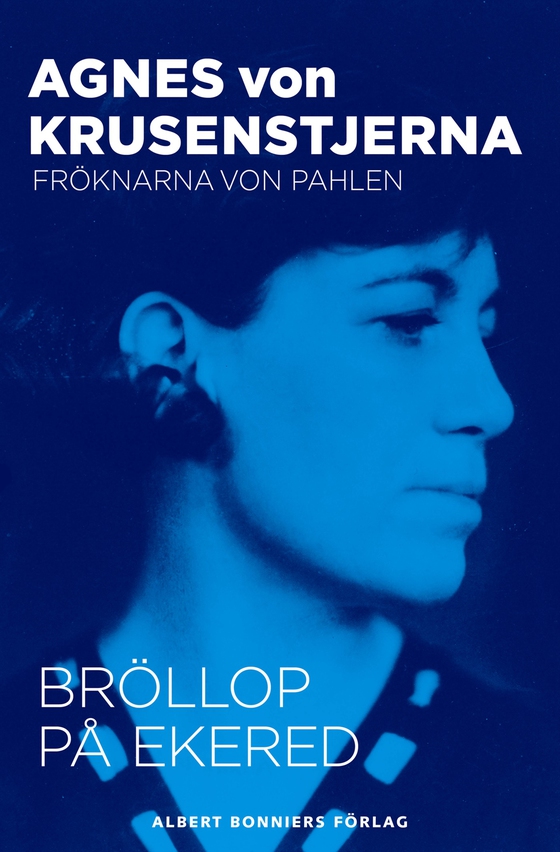 Bröllop på Ekered (e-bok) av Agnes von Krusenstjerna