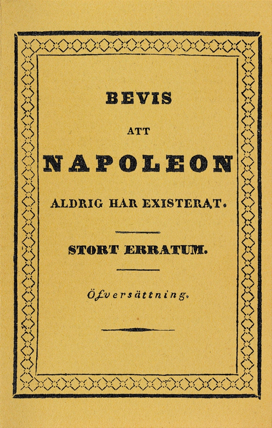 Bevis att Napoleon aldrig har existerat : Stort erratum