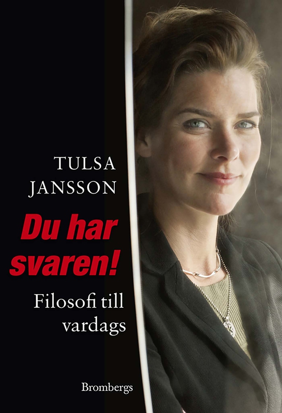 Du har svaren! : filosofi till vardags (e-bok) av Tulsa Jansson