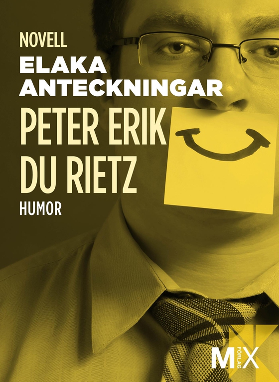 Elaka anteckningar (e-bok) av Peter Erik Du Rietz