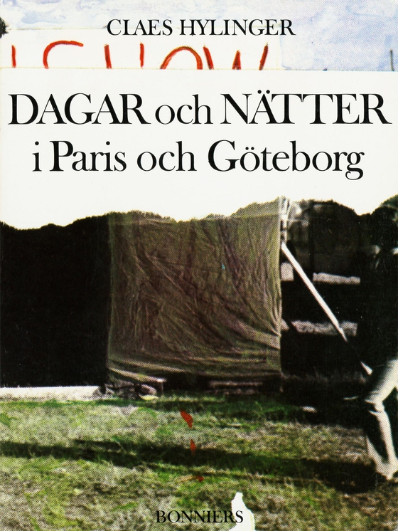 Dagar och nätter i Paris och Göteborg
