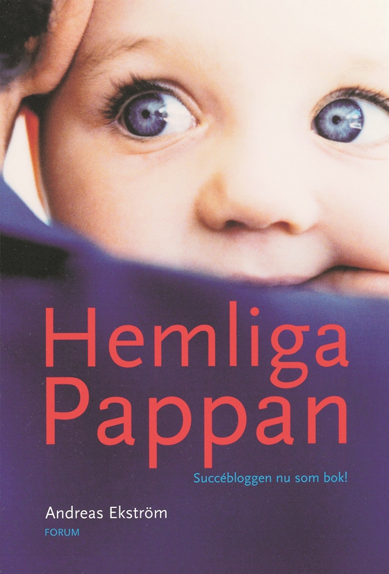 Hemliga pappan (e-bok) av Andreas Ekström