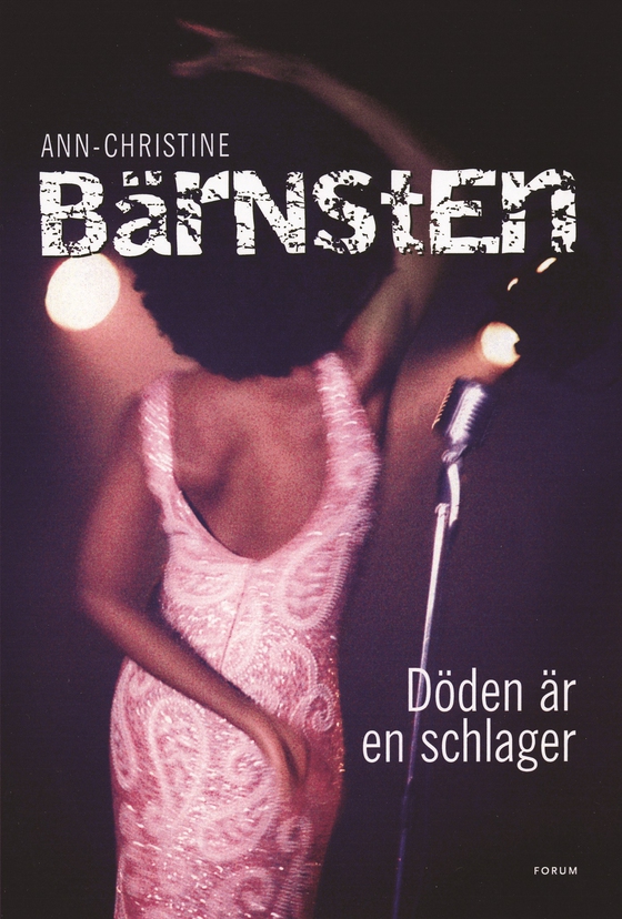 Döden är en schlager (e-bok) av Ann-Christine Bärnsten