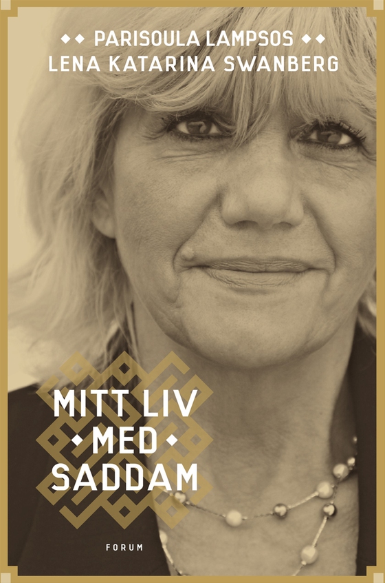 Mitt liv med Saddam (e-bok) av Lena Katarina Swanberg