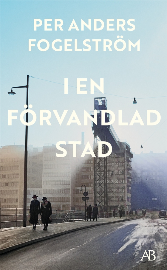 I en förvandlad stad (e-bok) av Per Anders Fogelström