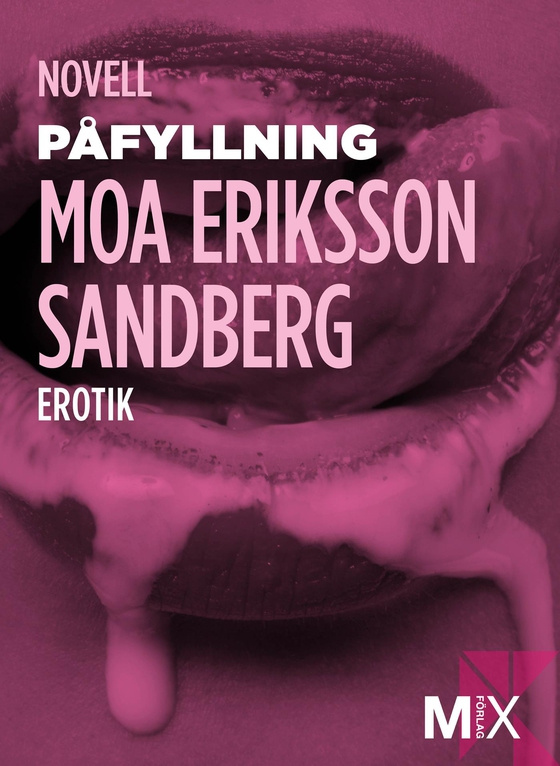 Påfyllning (e-bok) av Moa Eriksson Sandberg