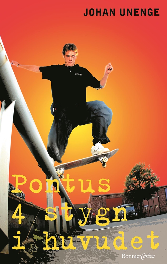 Pontus 4 stygn i huvudet (e-bok) av Johan Unenge