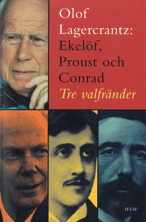Ekelöf, Proust och Conrad : tre valfränder (e-bok) av Olof Lagercrantz
