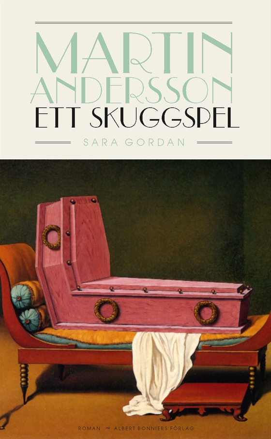 Martin Andersson : ett skuggspel (e-bok) av Sara Gordan