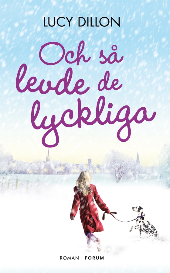 Och så levde de lyckliga  (e-bok) av Lucy Dillon