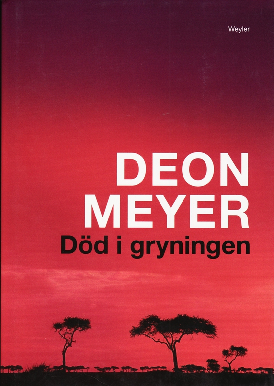 Död i gryningen (e-bok) av Deon Meyer