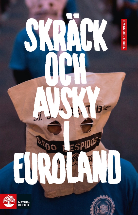 Skräck och avsky i Euroland