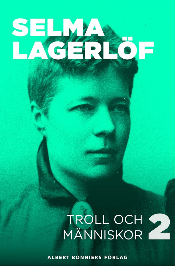Troll och människor II (e-bok) av Selma Lagerlöf