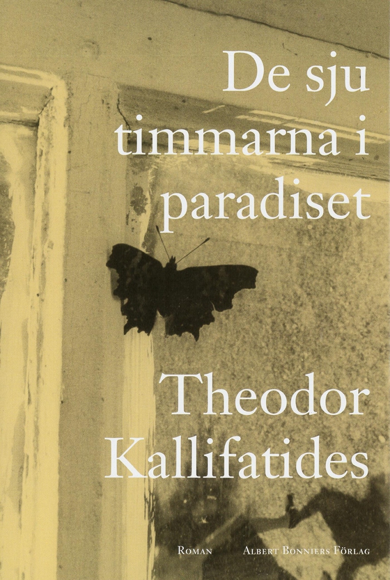 De sju timmarna i paradiset (e-bok) av Theodor Kallifatides