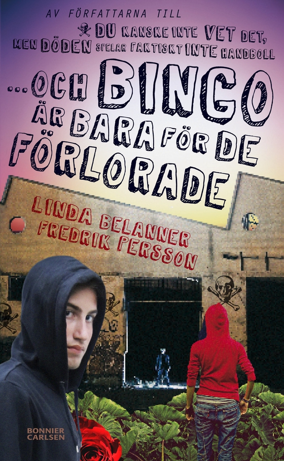 Och bingo är bara för de förlorade (e-bok) av Linda Belanner