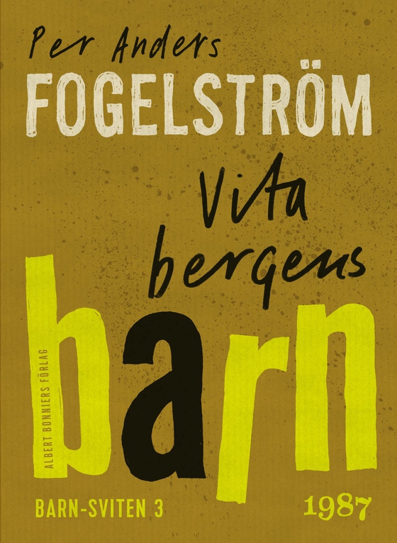 Vita bergens barn (e-bok) av Per Anders Fogelström