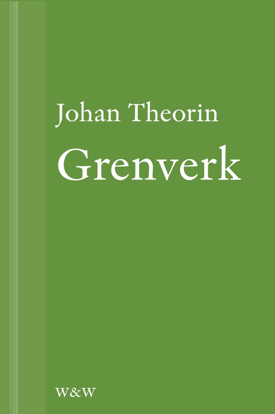 Grenverk: En novell ur På stort alvar