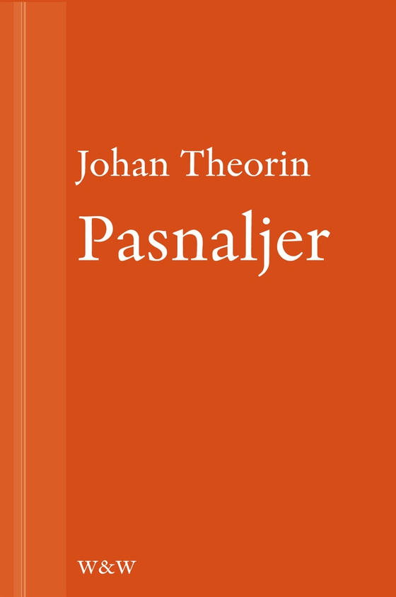 Pasnaljer: En novell ur På stort alvar (e-bok) av Johan Theorin