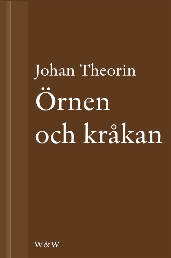 Örnen och kråkan: En novell ur På stort alvar
