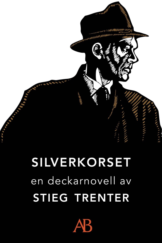Silverkorset: En novell ur De döda fiskarna (e-bok) av Stieg Trenter