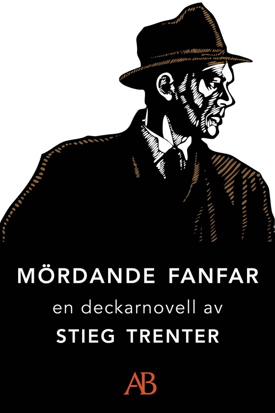 Mördande fanfar: En novell ur De döda fiskarna (e-bok) av Stieg Trenter