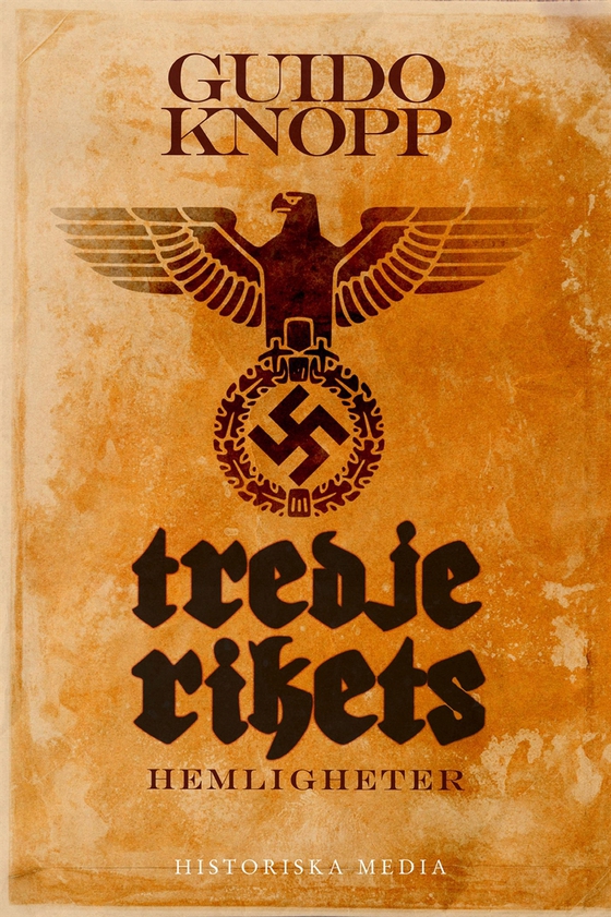 Tredje rikets hemligheter (e-bok) av Guido Knopp