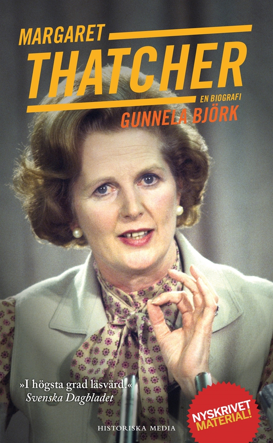 Margaret Thatcher : En biografi