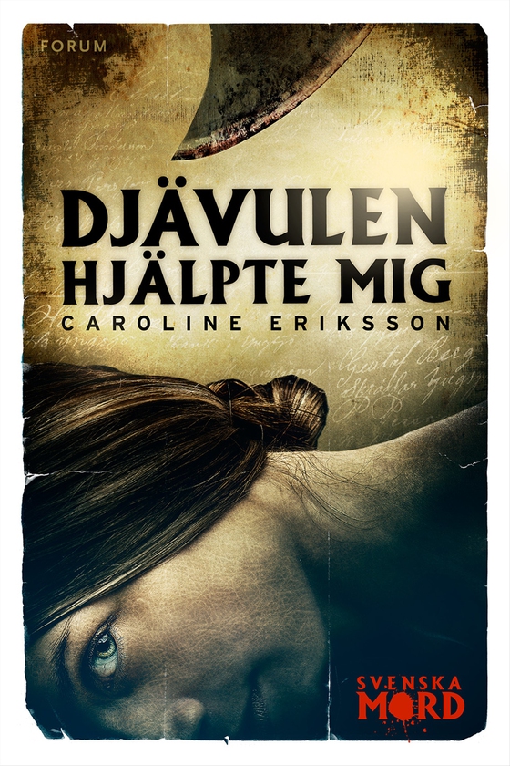 Djävulen hjälpte mig (e-bok) av Caroline Eriksson