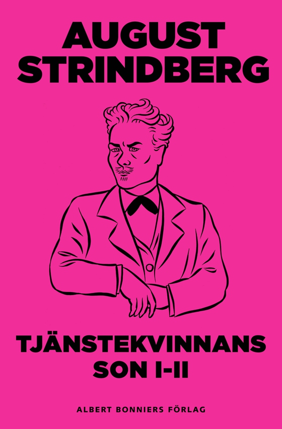 Tjänstekvinnans son 1-2 (e-bok) av August Strindberg