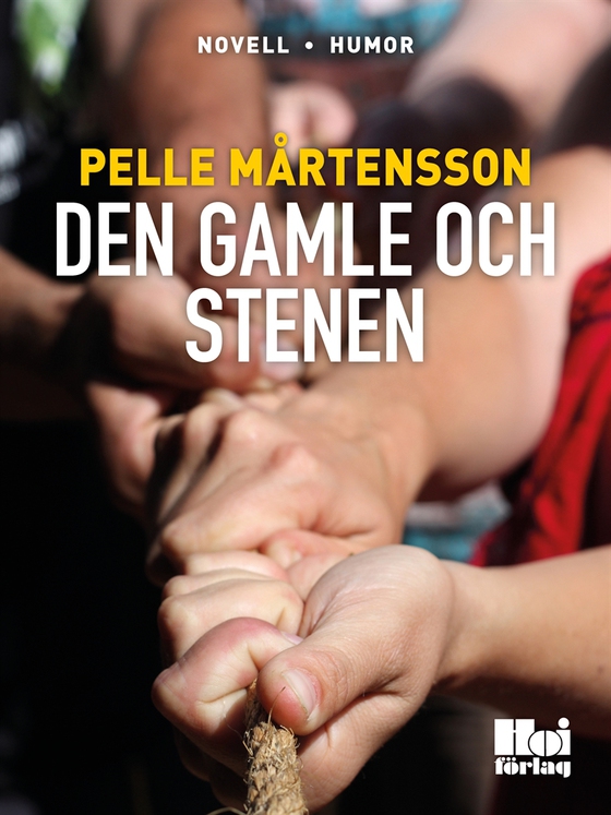 Den gamle och stenen (e-bok) av  Pelle Mårtenson