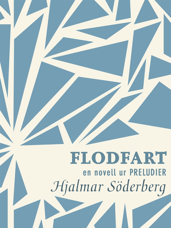 Flodfart: en novell ur Preludier (e-bok) av Hjalmar Söderberg