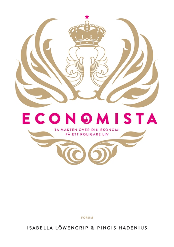 Economista : ta makten över din ekonomi och få ett roligare liv