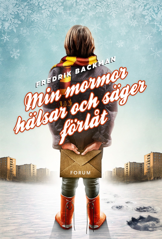 Min mormor hälsar och säger förlåt (e-bok) av Fredrik Backman