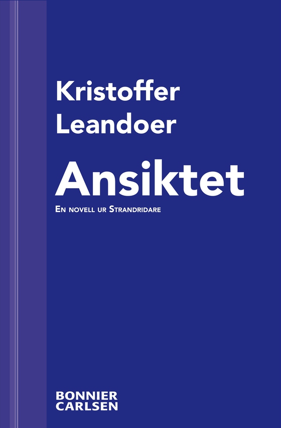 Ansiktet : en skräcknovell ur Strandridare
