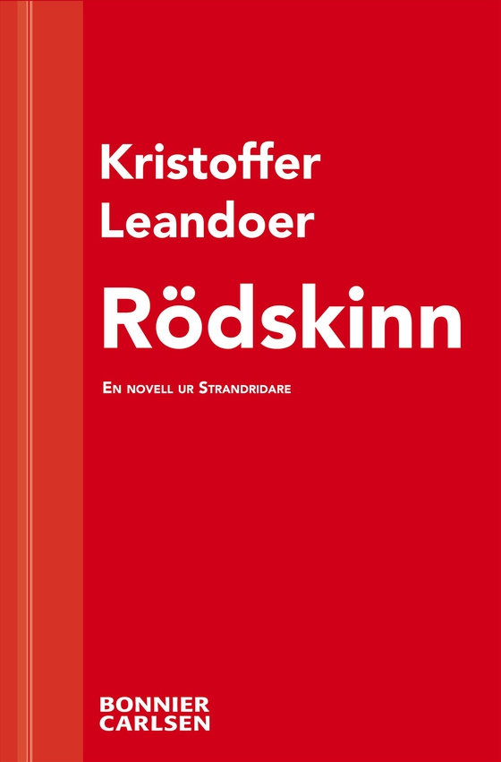 Rödskinn : en skräcknovell ur Strandridare (e-bok) av Kristoffer Leandoer