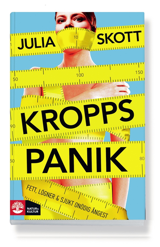 Kroppspanik: fett, lögner och sjukt onödig ångest