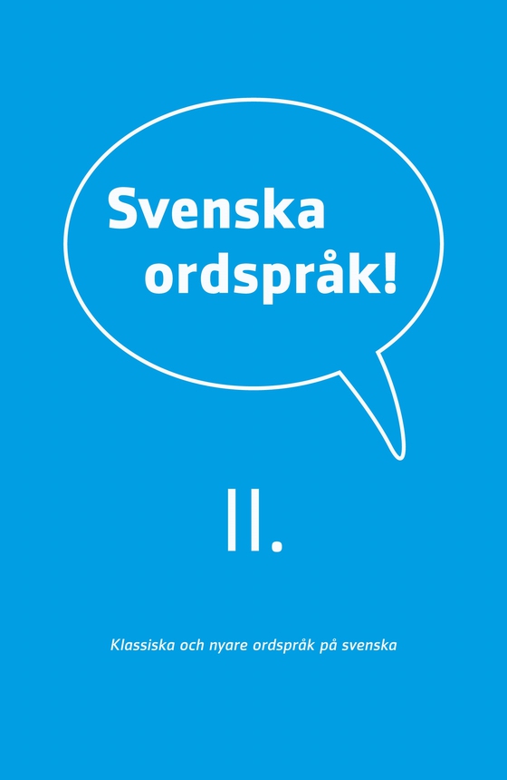 Svenska ordspråk : II (e-bok) av  Frejvid (red.)