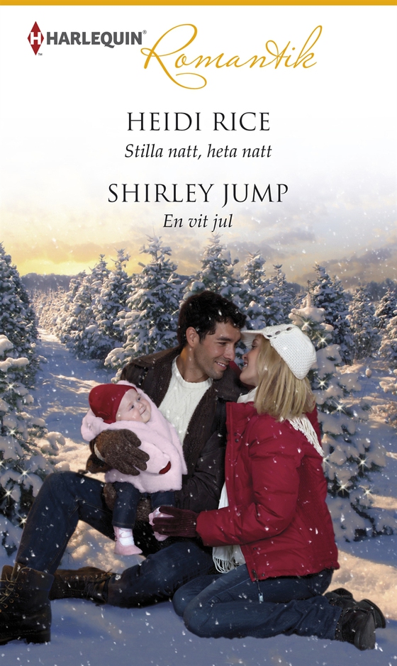 Stilla natt, heta natt/En vit jul (e-bok) av Heidi Rice