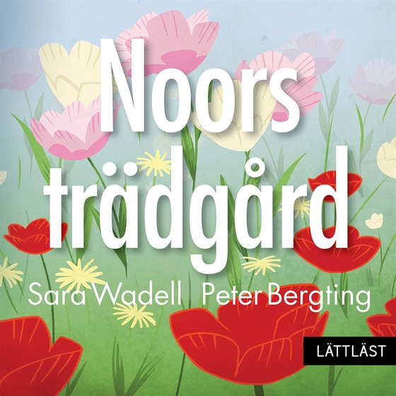 Noors trädgård (nivå 2) (lättläst)