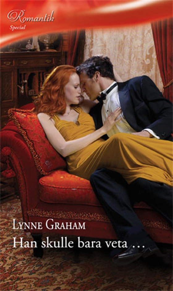 Han skulle bara veta ... (e-bok) av Lynne Graham