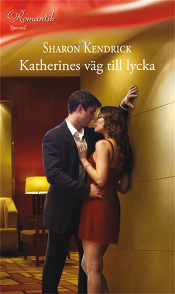 Katherines väg till lycka (e-bok) av Sharon Kendrick