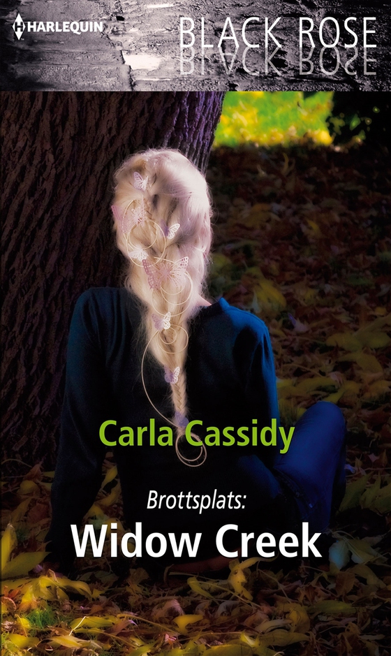 Brottsplats: Widow Creek (e-bok) av Carla Cassidy