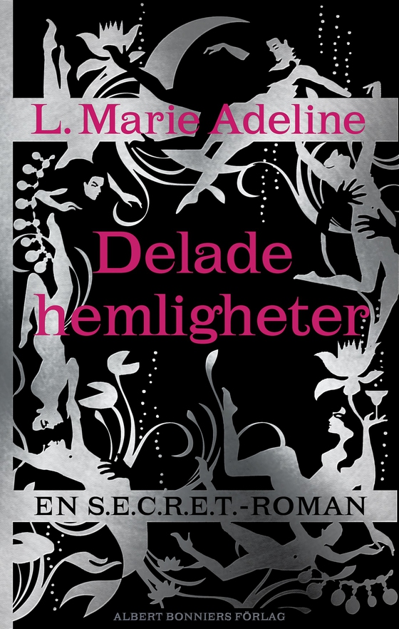 Secret : delade hemligheter (e-bok) av L. Marie Adeline
