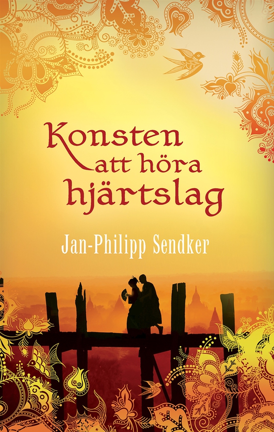 Konsten att höra hjärtslag (e-bok) av Jan-Philipp Sendker