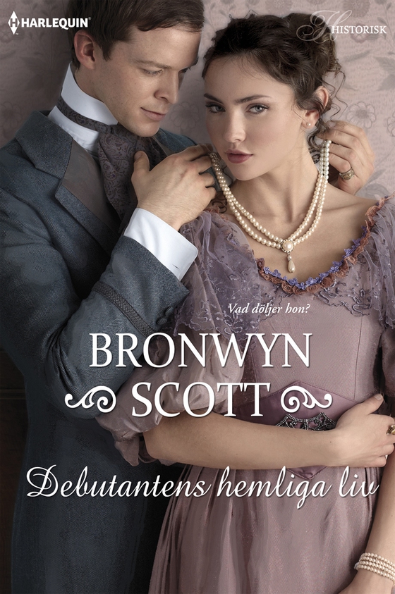 Debutantens hemliga liv (e-bok) av Bronwyn Scott