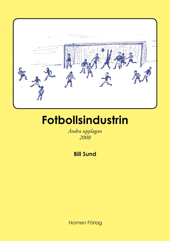 Fotbollsindustrin - andra upplagan