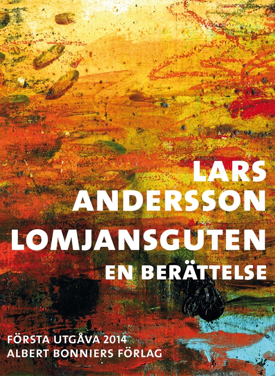 Lomjansguten : en berättelse (e-bok) av Lars Andersson