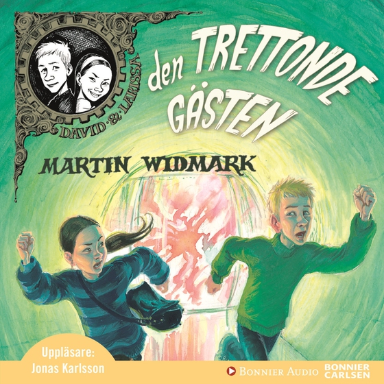 Den trettonde gästen (ljudbok) av Martin Widmark
