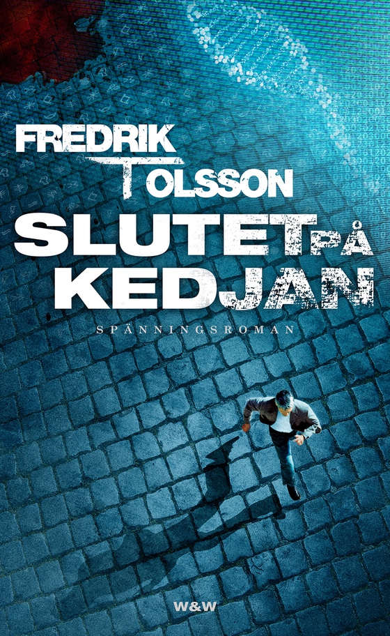 Slutet på kedjan (e-bok) av Fredrik T Olsson
