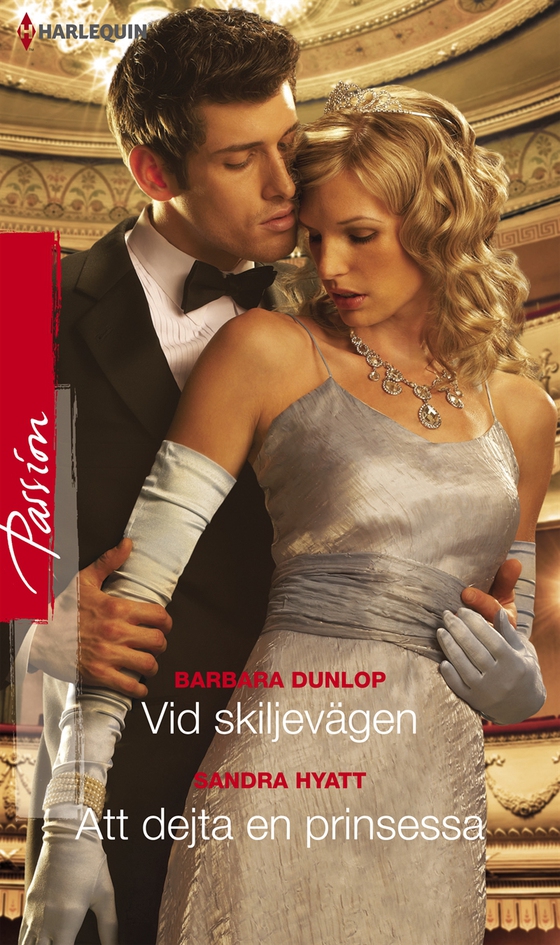 Vid skiljevägen / Att dejta en prinsessa (e-bok) av Barbara Dunlop